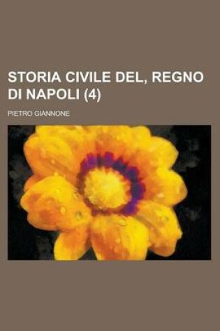 Cover of Storia Civile del, Regno Di Napoli