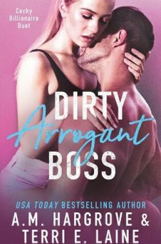 Cover of Dirty Arrogant Boss