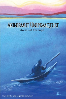 Cover of Akinirmut Unipkaaqtuat