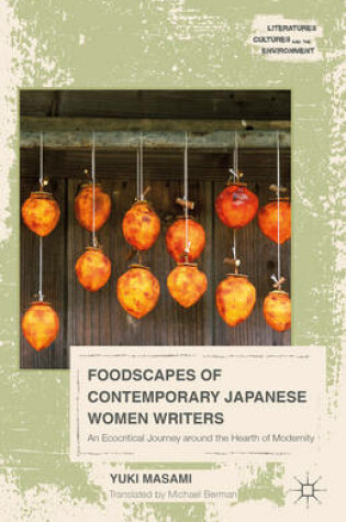 Cover of Foodscapes of Contemporary Japanese Women Writers