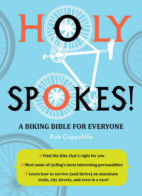 Book cover for Holy Spokes!: A Biking Bible for Everyone