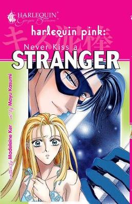 Book cover for Never Kiss a Stranger [Sp'l Borders Ed'n]