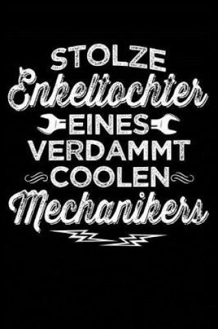 Cover of Stolze Enkeltochter Eines Verdammt Coolen Mechanikers