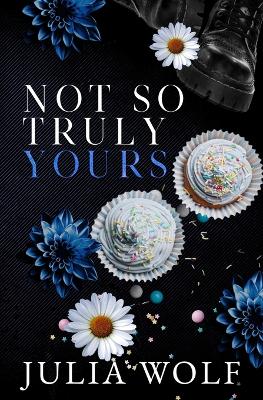 Book cover for Not So Truly Yours Special Edition