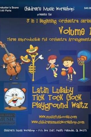 Cover of 3 in 1 Beginning Orchestra Arrangements Volume 1