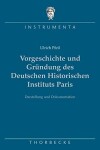 Book cover for Vorgeschichte Und Grundung Des Deutschen Historischen Instituts Paris