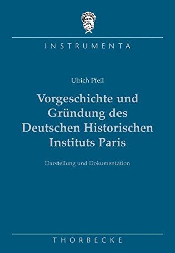 Book cover for Vorgeschichte Und Grundung Des Deutschen Historischen Instituts Paris