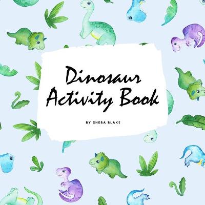 Book cover for Dinosaur Coloring and Activity Book for Children (8.5x8.5 Coloring Book / Activity Book)