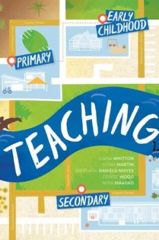 Cover of Teaching: Early Childhood, Primary and Secondary