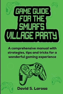 Book cover for Game Guide for the Smurfs Village Party