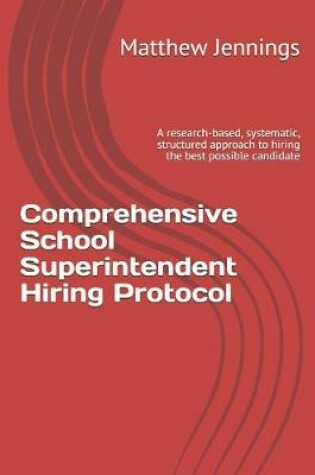Cover of Comprehensive School Superintendent Hiring Protocol