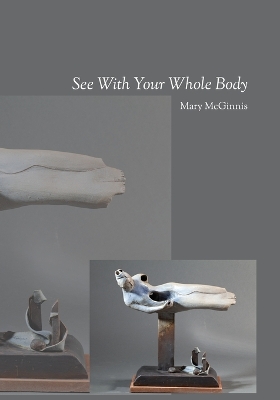 Book cover for See With Your Whole Body