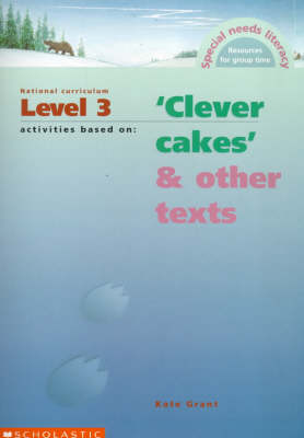 Book cover for National Curriculum Level 3 Activities Based on "Clever Cakes" and Other Texts