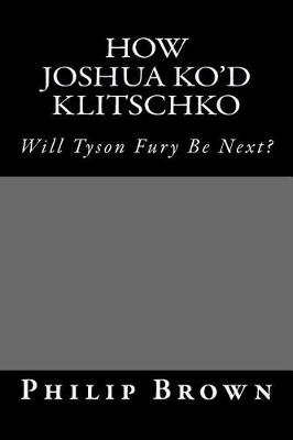 Book cover for How Joshua KO'd Klitschko