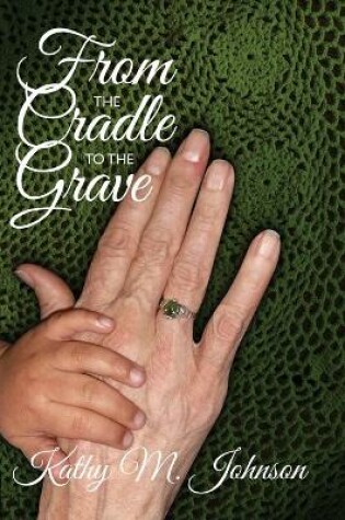 Cover of From the Cradle to the Grave