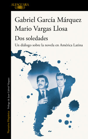 Book cover for Dos soledades: Un dialogo sobre la novela en America Latina / Dos soledades: A D ialogue About the Latin American Novel
