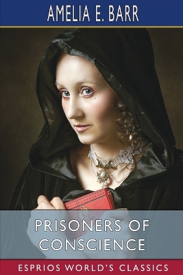 Book cover for Prisoners of Conscience (Esprios Classics)