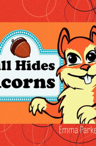 Cover of Bill Hides Acorns