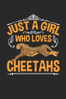 Cover of Just a Girl Who Loves Cheetahs