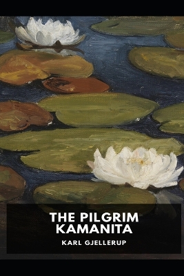 Book cover for The Pilgrim Kamanita