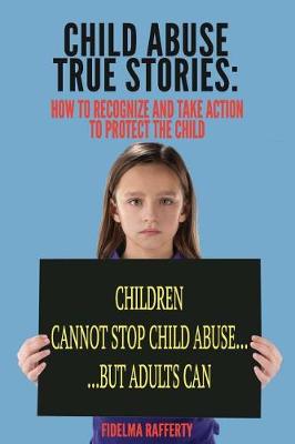 Cover of Child Abuse True Stories.