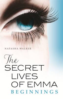 Book cover for The Secret Lives of Emma: Beginnings