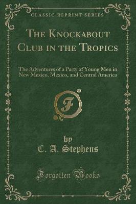 Book cover for The Knockabout Club in the Tropics