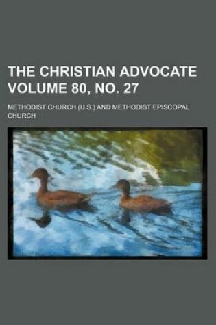 Cover of The Christian Advocate Volume 80, No. 27