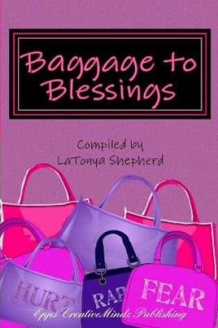 Cover of Baggage to Blessings