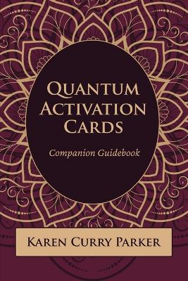 Book cover for Quantum Human Design Activation Cards Companion Guidebook