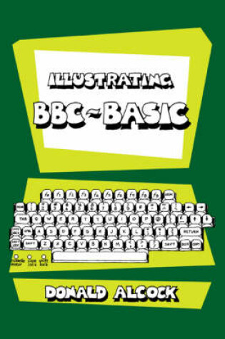 Cover of Illustrating BBC Basic