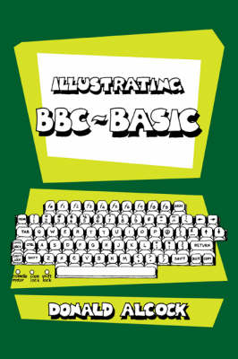 Book cover for Illustrating BBC Basic