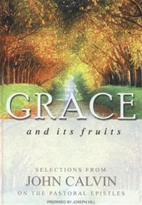 Cover of Grace and Its Fruits