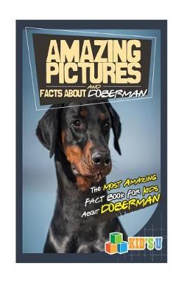 Book cover for Amazing Pictures and Facts about Doberman Pinschers