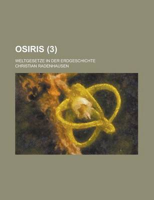 Book cover for Osiris; Weltgesetze in Der Erdgeschichte (3)