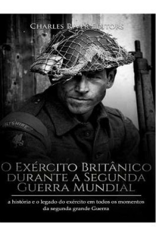 Cover of O Ex rcito Brit nico Durante a Segunda Guerra Mundial