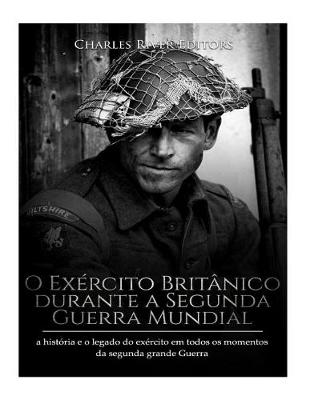 Book cover for O Ex rcito Brit nico Durante a Segunda Guerra Mundial