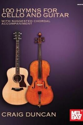 Cover of 100 Hymns for Cello and Guitar