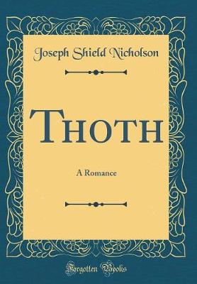 Book cover for Thoth: A Romance (Classic Reprint)