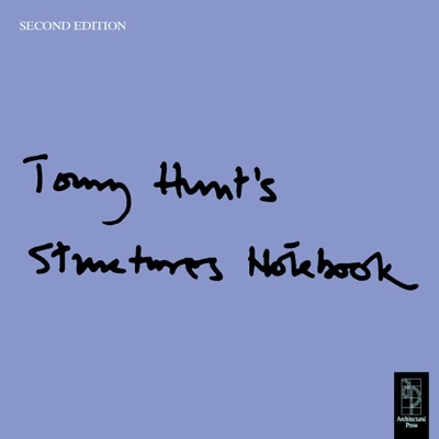 Book cover for Tony Hunt's Structures Notebook