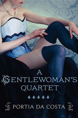 Cover of A Gentlewoman's Quartet