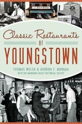 Cover of Classic Restaurants of Youngstown