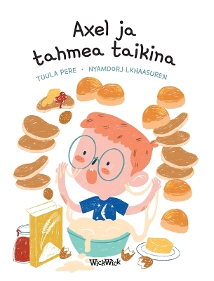 Cover of Axel ja tahmea taikina