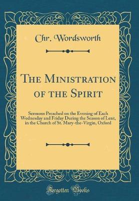 Book cover for The Ministration of the Spirit