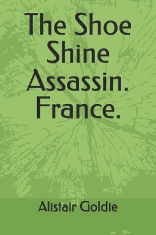 Cover of The Shoe Shine Assassin. France.