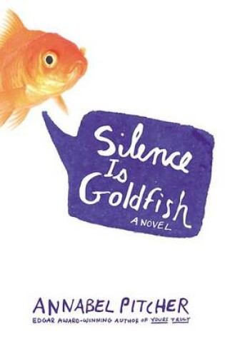 Cover of Silence Is Goldfish