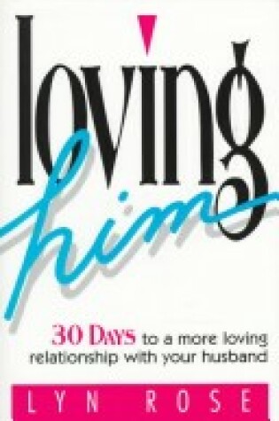 Cover of Loving Him