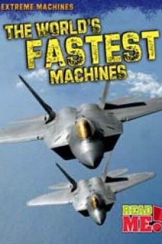 Cover of The World's Fastest Machines