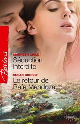 Book cover for Seduction Interdite - Le Retour de Rafe Mendoza