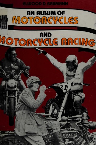 Cover of An Album of Motorcycles and Motorcycle Racing
